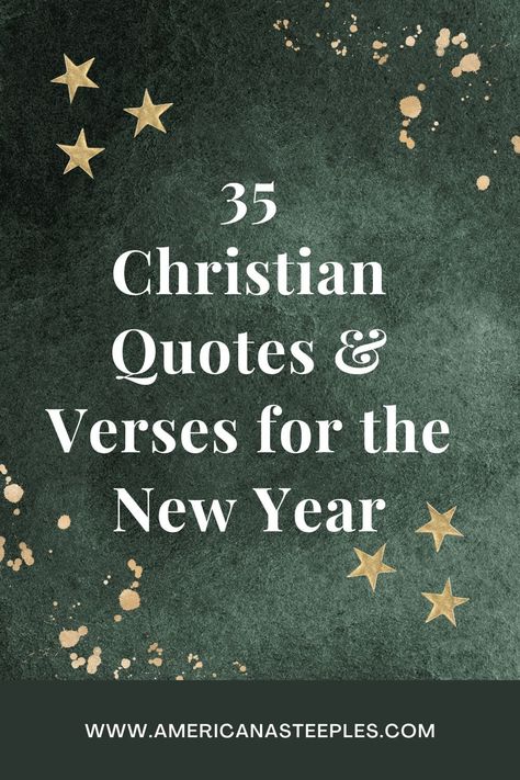 Explore 35 Christian New Year quotes for hope and inspiration as you welcome a new year and new beginning. New Years Positive Quotes, New Years Sayings And Quotes, A New Year Quotes, Christian New Year Message, New Year Verses, Quotes For Hope, Short Christian Quotes, New Years Quotes, New Year Blessing