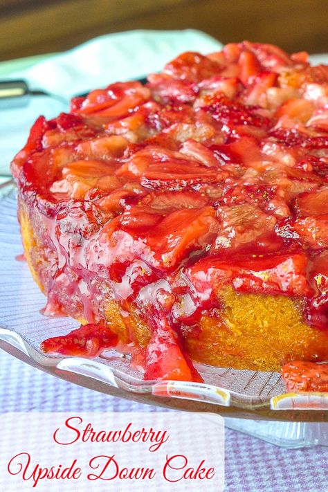 Strawberry Upside Down Cake, Cake From Scratch, Rock Recipes, Cake Easy, Strawberry Cakes, Strawberry Desserts, Indulgent Desserts, Upside Down Cake, Strawberry Recipes