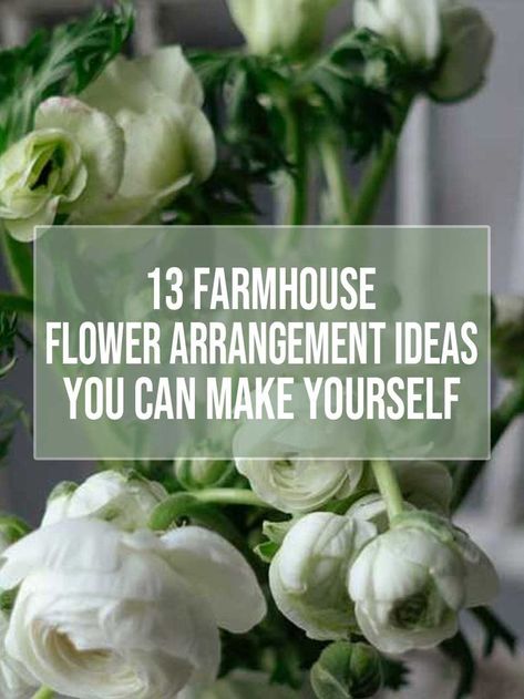 Farmhouse Flower Arrangement Ideas Diy Farmhouse Flower Arrangements, Diy Western Flower Arrangement, Farmhouse Flowers In Vase, Modern Farmhouse Flower Arrangements, Modern Farmhouse Floral Arrangement, Flower Vase Arrangements Diy, French Country Flower Arrangements, French Country Floral Arrangements, Diy Small Flower Arrangements