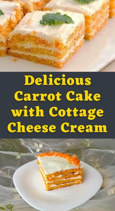 Cottage Cheese Frosting, Cake With Cottage Cheese, Carrot Cake Icing, Cottage Cheese Pie, Carrot Cake Topping, Carrot Cake Frosting, Moist Carrot Cake, Moist Carrot Cakes, Cream Cheese Desserts