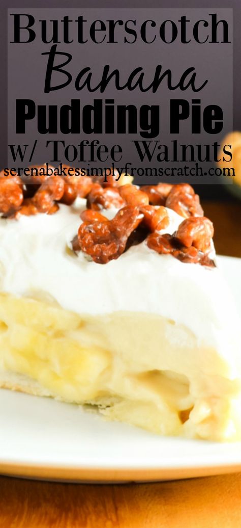 Banana Pudding Pie, Dessert For Christmas, Banana Pudding Pies, Grub Hub, Walnuts Recipe, Fabulous Desserts, Banana Pie, Pudding Pie, Pudding Pies