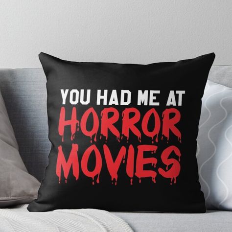 Super soft and durable 100% spun polyester Throw pillow with double-sided print. Cover and filled options. You Had Me At Horror Movies T-Shirt Is Perfect For Scary Movies Lovers. Horror Themed Gifts, Horror Movie Merchandise, Horror Crafts To Sell, Horror Restaurant, Diy Horror Decor, Horror Themed Room, Zombie Bedroom, Horror Themed Bedroom, Wreck Room