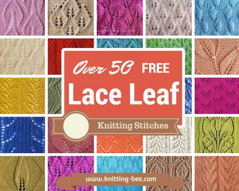 50 Free Lace Leaf Knitting Stitches http://www.knitting-bee.com Leaf Knitting Pattern, Stitches Knitting, Lace Leaf, Lace Knitting Stitches, Advanced Knitting, Lace Knitting Patterns, Baby Knitting Patterns Free, Christmas Knitting Patterns, Sock Knitting Patterns