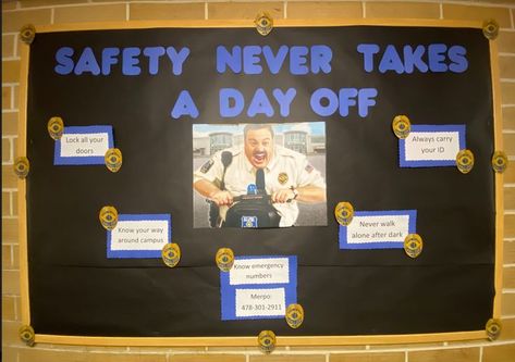 A Paul-Blart themed campus safety board Safety Patrol Bulletin Board, Campus Safety Bulletin Board, Safety Committee Ideas, Safety Board Ideas For Work, School Resource Officer Office Ideas, Safety Boards For Work Ideas, Safety Bulletin Board Ideas, Workplace Safety Bulletin Boards, Safety Bulletin Board