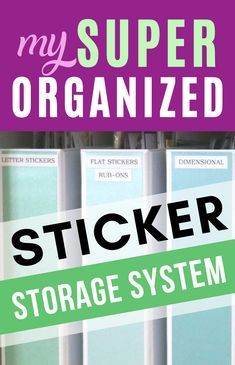 How To Organize Stickers Storage, How To Organize Planner Stickers, Organize Planner Stickers, How To Store Scrapbook Stickers, Organize Stickers Scrapbooking, Organizing Scrapbook Stickers, Scrapbook Sticker Storage, Organizing Planner Supplies, Scrapbook Embellishment Storage