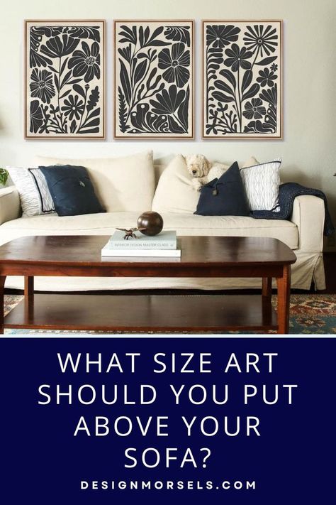 What size art should you put above your sofa? Art Wall Behind Sofa, Art Wall Sofa, Large Canvas Over Couch, Large Painting Over Sofa, Pictures Over Sofa Ideas, Wall Art Above Sectional Couch, Above The Couch Art, Artwork Behind Sofa, Wall Art Behind Sofa