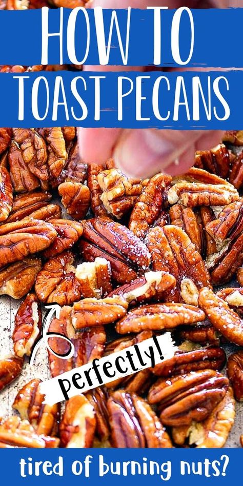 Roast Pecans, How To Toast Pecans, Toast Pecans, Roasted Pecans Recipe, Cakes And Pies, How To Roast, Roasted Pecans, Nut Recipes, Pecan Recipes