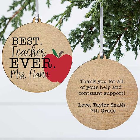 Best Teacher Ever Personalized Teacher Ornament - Wood 2 Sided Teacher Ornaments, Custom Ornaments, Best Teacher Ever, Wood Christmas Ornaments, Favorite Teacher, Teacher Thank You, Christmas Ornaments Homemade, Teacher Christmas, Teacher Favorite Things