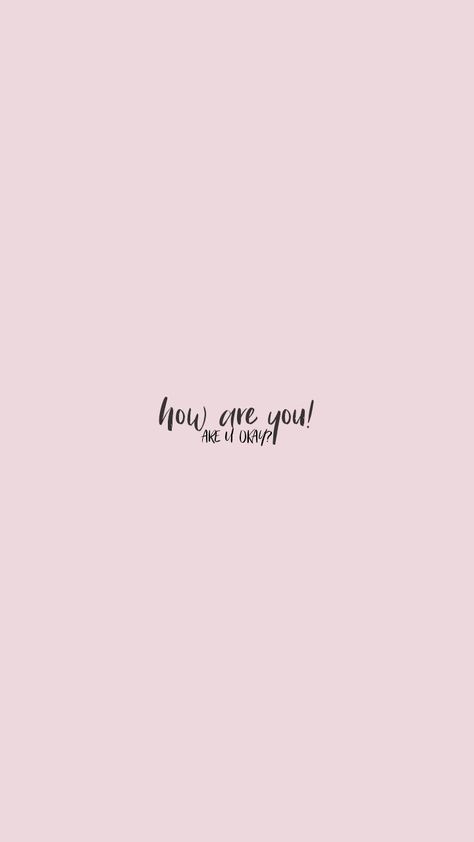 Hope You Are Okay, I Hope You Are Okay Message, Hope You Are Ok, How Are You Doing Today, You Okay?, Are You Okay Quotes, Are You Okay? Text Messages, Are You Ready, I Hope You Are Ok