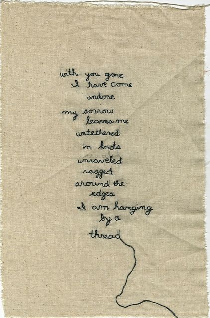 Hanging On By A Thread, Finding Your Soulmate, Come Undone, Love You Forever, In Loving Memory, Beautiful Words, Miss You, Soulmate, Love Of My Life