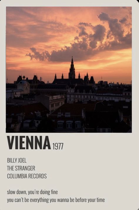 Vienna Song Poster, Vienna Lyrics Aesthetic, Vienna Aesthetic Billy Joel, Vienna Waits For You Wallpaper, Vienna Billy Joel Poster, Vienna Billy Joel Wallpaper, Vienna Billy Joel Aesthetic, Vienna Song, Vienna Poster