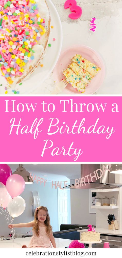 How to Throw a Half Birthday Party | Party Ideas | Birthday Party Ideas | Party Supplies | Party planning Blog Half Birthday Party Theme, Half Birthday Party Ideas, Half Birthday Theme, Half Birthday Ideas, Milestone Ideas, Happy Half Birthday, Half Birthday Party, Ideas Birthday Party, Party Ideas Birthday