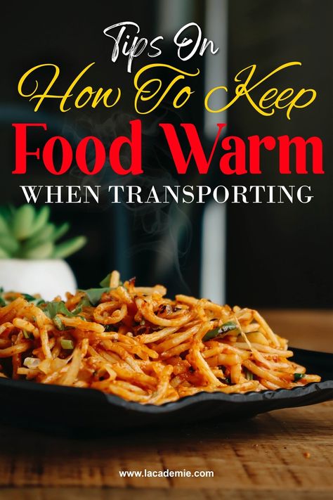 How to Keep Food Warm When Transporting: 16 Tips for 2024 Keep Food Hot Travel, How To Keep Food Hot When Traveling, Keeping Food Warm At A Party, How To Keep Food Warm At A Party, Thermal Cooker, Bbq Tray, Xmas Dinner, European Cuisine, Cooking For A Crowd