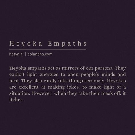 Heyoka Empath Quotes, Empath Mirror Effect, Heyoka Empath Symbol, Heyoka Empath Tattoo, Healed Empath, Empaths Quotes, Empath Symbol, Sacred Clown, Empath Quotes