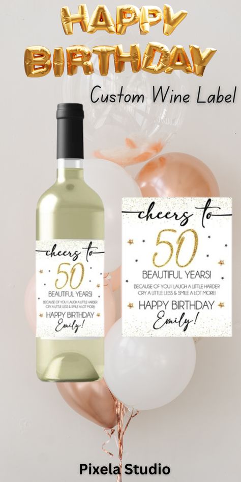 "Cheers to the Beautiful Years" Wine Label, Personal Wine Label, Birthday Gift, Birthday Party Favors Wine Etiquette Design, Wine Etiquette, Birthday Wishes Greeting Cards, Birthday Wine Label, Personalized Wine Labels, Label Ideas, Birthday Wishes Greetings, Custom Wine Labels, Custom Birthday Gifts