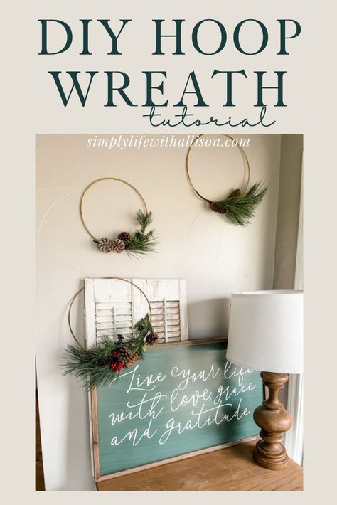 DIY Hoop Wreath tutorial. A wonderful decorative item to add to your winter decor. Hoop Wreath Diy, Gold Hoop Wreath, Winter Farmhouse Decor, Hoop Wreaths, Cozy Winter Decor, Winter Farmhouse, Winter Decorations Diy, Diy Winter, Diy Gold