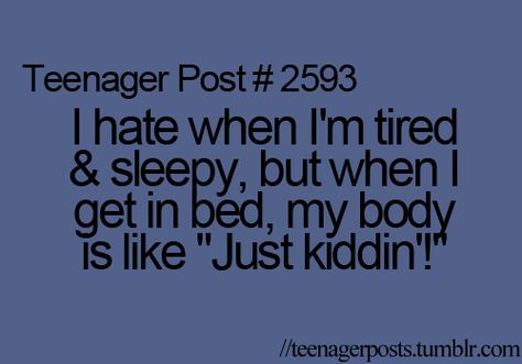 true story Sleep Quotes Humor, Can't Sleep Quotes, True Statements, Sleep Quotes, Teenage Posts, Girl Truths, Relatable Teenager Posts, Quotes Humor, Teenager Post