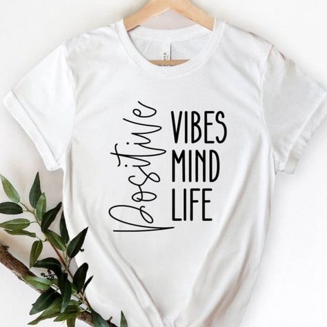 Positive Vibes Only Shirt, Positive Mind Shirt ,Positive Life Shirt, Popular Shirts For Women, Happy Tshirt Design, Positive Tshirt Ideas, Inspirational Tshirts Ideas, T Shirt Graphic Design Ideas, Affirmation Shirts, Aesthetic Tshirt Design Ideas, Trendy Tshirts Graphic Tees Design, Trending T Shirt Designs