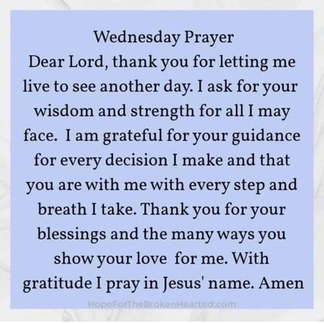 January Prayers, Giving Grace, Wednesday Prayer, God At Work, God Prayers, In God I Trust, Prayer Changes Things, Wednesday Quotes, Evening Prayer