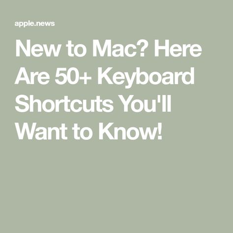 New to Mac? Here Are 50+ Keyboard Shortcuts You'll Want to Know! Mac Shortcut Keys Cheat Sheets, Macbook Shortcut Keys, Mac Shortcut Keys, Mac Quick Keys, Mac Os Keyboard Shortcuts, Mac Keyboard Shortcuts, Computer Keyboard Shortcuts, Godzilla Birthday, Apple Keyboard