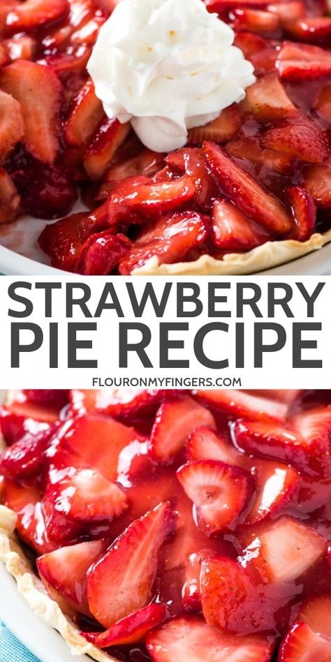 Easy homemade strawberry pie recipe, made the old fashioned way with no gelatin. Simple, classic, no bake dessert with a fresh berry filling and glaze. #flouronmyfingers #strawberrypie #strawberryrecipes #easydesserts #nobakedesserts Best Fresh Strawberry Pie Recipe, Strawberry Jello Pie, Summer Pie Recipes, Easy Strawberry Pie, Plating Food, Presentation Food, Recipes Strawberry, Strawberry Pie Recipe, Recipes Fruit