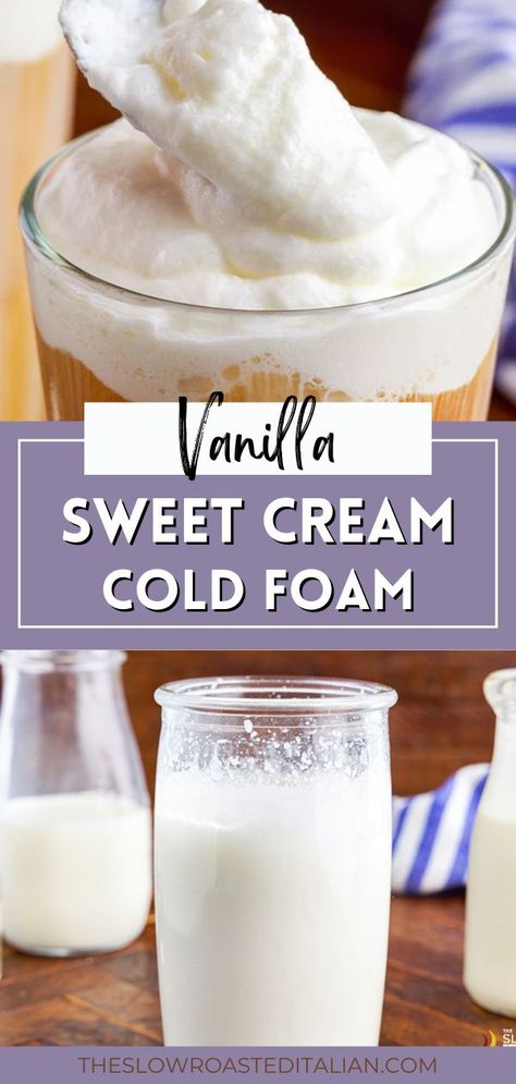 How To Make Starbucks Sweet Cream Foam, Cinnamon Sweet Cream Cold Foam, Sweet Foam Recipe, How To Make Vanilla Sweet Cream Foam, Cloud Foam Recipe, How To Make Sweet Cream Cold Foam, Vanilla Cold Foam Recipe, Make Cold Foam At Home, Starbucks Sweet Cream Cold Foam