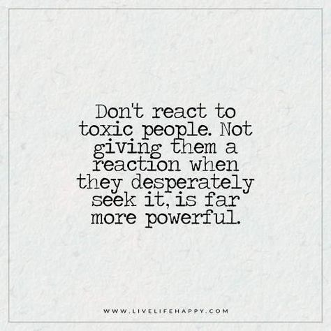 Don’t React to Toxic People Missing Family Quotes, No More Drama, Toxic People Quotes, Live Life Happy, Quotes Family, Servant Leadership, Gratitude Challenge, Positive Encouragement, Leader In Me