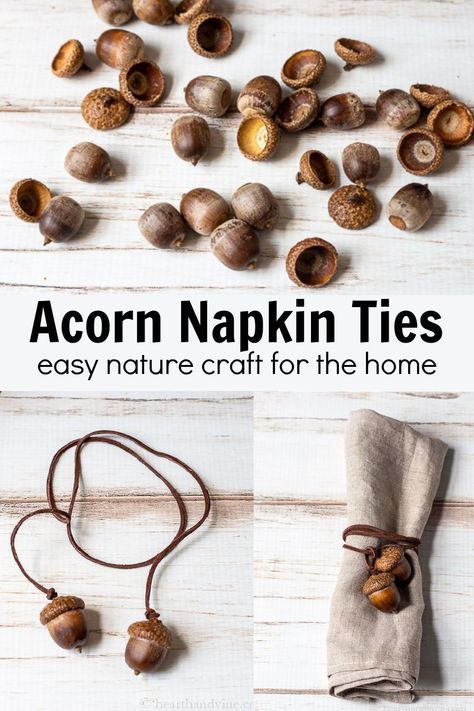 Acorn Decor, Napkin Ties, Acorn Crafts, Hemma Diy, Natural Decor, Crafts For Adults, Pine Cone Crafts, Autumn Crafts, Thanksgiving Crafts