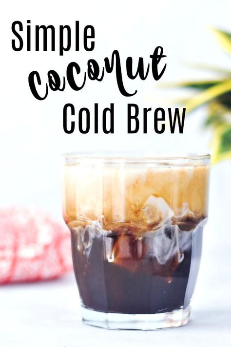 Coconut Water Cold Brew, Coconut Cold Brew, Homemade Cold Brew Coffee, Best Cold Brew Coffee, Mixology Recipes, Make Cold Brew, Cold Brew Coffee Recipe, Cold Brew Coffee Concentrate, Vegan Coffee