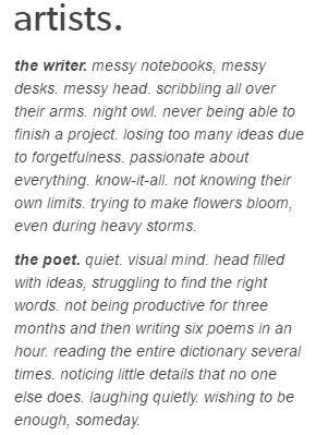 faksliuakfbagaklfbly... LMAO I am litterally both lol, I actually write stories and poems, lol so yah I can actually see the me in both of these descriptions Poem About Artists, Crazy Writer Aesthetic, Poetry About Writers, Poets And Writers, Short Description Of Yourself, Writer Wallpapers Aesthetic, Personality Descriptions Writing, Poem About Perfection, Writing Inspo Poetry