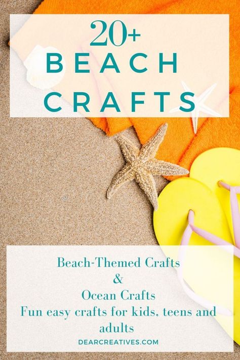 Beach Crafts For The Family To Make! DearCreatives.com #beachcrafts #beachthemedcrafts #beachcraftsforkids #beachcraftsforteens #beachcraftsforadults Easy Beach Crafts For Kids, Beach Arts And Crafts For Kids, Beach Crafts For Teens, Ocean Crafts For Adults, Vbs Breaker Rock Beach Crafts, Breaker Rock Beach Crafts, Beach Art Projects For Kids, Easy Beach Crafts, Beach Crafts For Adults