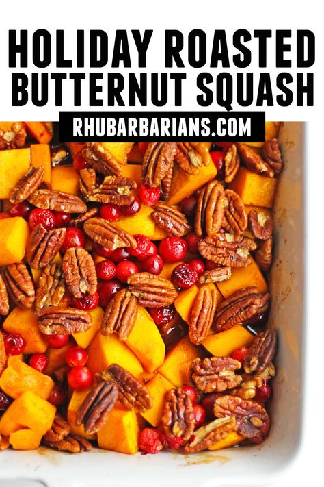 Holiday roasted butternut squash! This is my go-to recipe for fall roasted butternut squash with cranberries and pecans! A vegan oven roasted holiday butternut squash bake. The best Thanksgiving side dish! You will love this maple cinnamon roasted butternut squash and cranberries recipe. // Rhubarbarians // Roasted Butternut Squash With Cranberries And Feta Mia Recipes, Butternut Squash And Cranberries, Butternut Squash With Pecans, Butternut Squash With Cranberries, Oven Roasted Squash, Thanksgiving Casserole Recipes, Vegetarian Christmas Recipes, Squash Bake, Butternut Squash Cinnamon