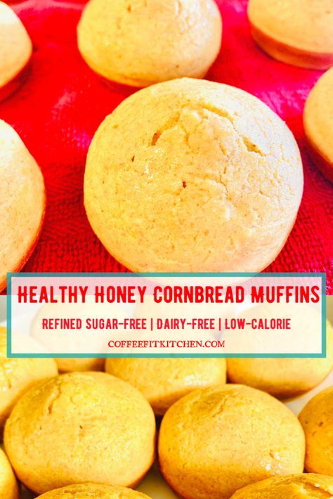 Healthy Honey Cornbread Muffins · Coffee Fit Kitchen Healthier Cornbread Recipe, Healthy Cornbread Muffins, Sweet Cornbread Muffins, Healthy Cornbread, Honey Cornbread Muffins, Cornmeal Recipes, Cornbread Muffins Recipe, Healthy Corn, Cornmeal Muffins