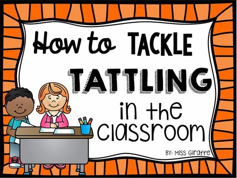 How to tackle tattling in the classroom Tattling Classroom Management, Stop Tattling In The Classroom, How To Stop Tattling In The Classroom, Tattling In The Classroom, Tattling Vs Telling, Talkative Students, Kindergarten Classroom Management, Herding Cats, Classroom Culture