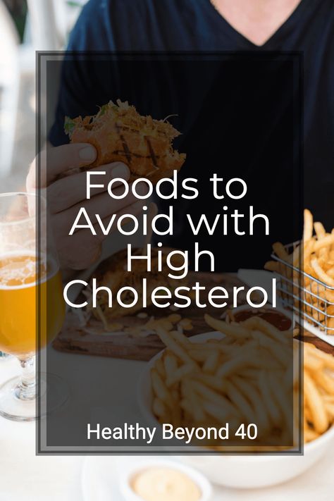 foods to avoid with high cholesterol Cholesterol Foods To Avoid, High Cholesterol Foods, What Causes High Cholesterol, Lowering Cholesterol, Cholesterol Foods, Food Swaps, Cholesterol Lowering Foods, Lower Your Cholesterol, Daily Health Tips