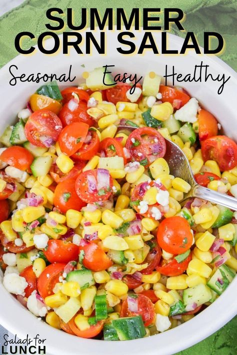 Summer Corn Salad Side Dish Salad, Salad Board, Easy Corn Salad, Healthy Lunch Salad, Buttery Corn, Dips Recipes, Salad Dressing Recipes Healthy, Bbq Salads, Fresh Summer Salad