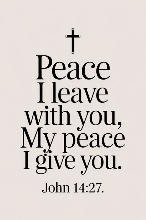 Discover the lasting peace Jesus offers in John 14:27: "Peace I leave with you; my peace I give you." Reflect on its meaning, context, and application for Christian living. Explore how true peace comes from trusting God’s promises, not the world’s fleeting solutions. #healingbibleverses #bibleverseoftheday #bibleversedaily #biblestudylessons #bible #bibleverse #biblestudy #biblestudyverses John 14:27, Scripture For Peace, Peace Bible Quotes, Peace Verses, Scripture About Peace, Peace Quotes Bible, Bible Verses About Peace, Quotes About Peace, Verses About Peace