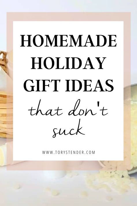 Cool Homemade Christmas Gifts, Homage Gift Ideas, Homestead Gifts Homemade Christmas, Homemade Christmas Gifts For Uncle, Homemade Gifts For Him Christmas, Homemade Gifts For Aunt, Thoughtful Diy Christmas Gifts, Thoughtful Homemade Christmas Gifts, Nice Homemade Christmas Gifts