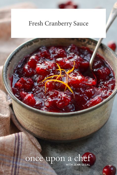 Cranberry Sauce Fresh Cranberry Sauce, Cranberry Orange Sauce, Once Upon A Chef, Orange Cranberry, Cranberry Sauce Recipe, Creative Recipes, Cranberry Sauce Homemade, Orange Sauce, Frozen Cranberries