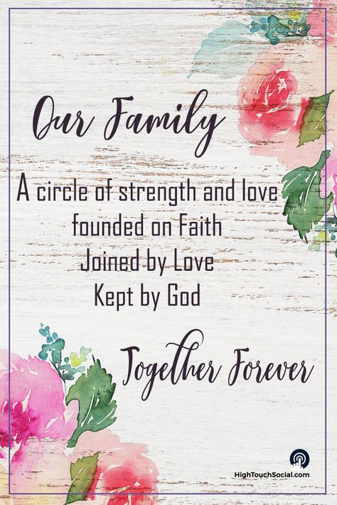 Our family is a circle of strength and love, founded on faith, joined by love, kept by God, together forever. God Take Care Of My Family, Love Our Family Quotes, Family Togetherness Quotes, Family Scripture Quotes, Our Family Quotes, Family Strength Quotes, Family Together Quotes, Family Support Quotes, Verses About Family