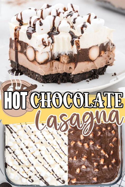 Hot Chocolate Lasagna Hot Chocolate Lasagna Recipe, Lasagna Desserts, Hot Chocolate Lasagna, Dessert Lasagnas, Hot Chocolate Cheesecake, Chocolate Lasagna Dessert, Pudding Whipped Cream, Lasagna Dessert, Chocolate Lasagna Recipe