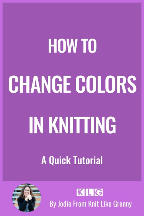 Mastering #colorchanges is crucial in #knitting, particularly for stripes and intricate designs. Here, I’ll cover some simple techniques to help you change colors. https://knitlikegranny.com/changing-colors/ Changing Colors In Knitting, Change Colors In Crochet, Magic Knot, Types Of Knots, Yarn Tail, Knit In The Round, Fair Isle Knitting, Garter Stitch, Intricate Designs