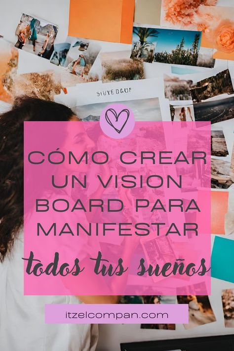 Crea un Vision Board inspirador que te ayude a hacer realidad todo lo que deseas. Diséñalo, paso a paso, de forma tradicional o digital. Aprende a utilizarlo de forma poderosa, para visualizar y manifiesta todos tus sueños. Visual Board, Design Thinking, Vision Board