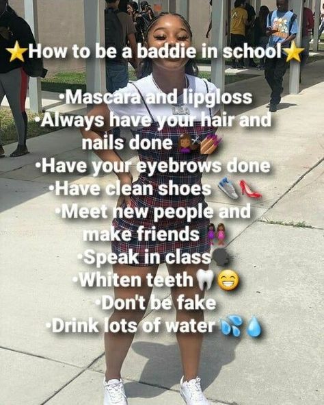 How To Act Like A Baddie At School, How To Look Baddie, How To Be A Baddie In School, How To Be A Baddie Tips, How To Look Like A Baddie At School, How To Be Baddie, How To Become A Baddie Tips, Baddie Tips School, How To Become A Baddie At School