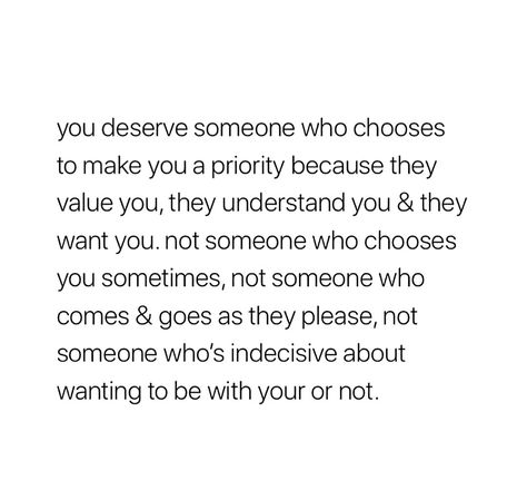 Psychology, memes, mental, health, awareness, care, deserving, someone, love, priority, I Deserve Someone Better, I Deserve The Truth Quotes, You Deserve Better Than Him Quotes, You’ll Find Someone Quotes, She Deserves To Be Loved, You Dont Deserve This, Dont Accept Less Than You Deserve, Do I Deserve This Quotes, I Deserve More Quotes Relationships