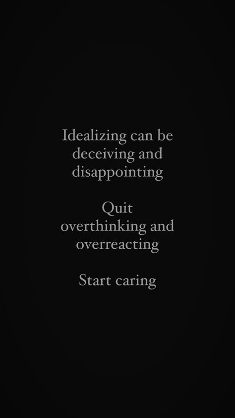 Idealizing can be deceiving Life Advice, Cards Against Humanity, Human, Canning, Quotes