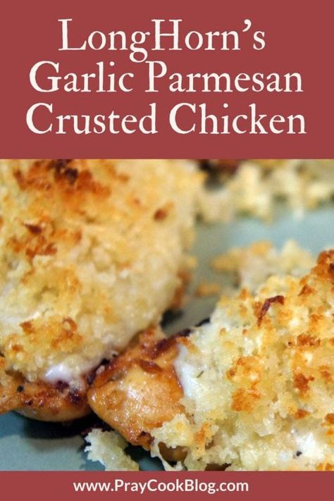 LongHorn's Garlic Parmesan Crusted Chicken - Pray Cook Blog Garlic Parmesan Crusted Chicken, Longhorn Parmesan Crusted Chicken, Chicken With Parmesan, Parmesan Crusted Chicken Recipe, Crusted Chicken Recipes, Cheese Stuffed Chicken Breast, Cheese Stuffed Chicken, Parmesan Crusted Chicken, Garlic Parmesan Chicken