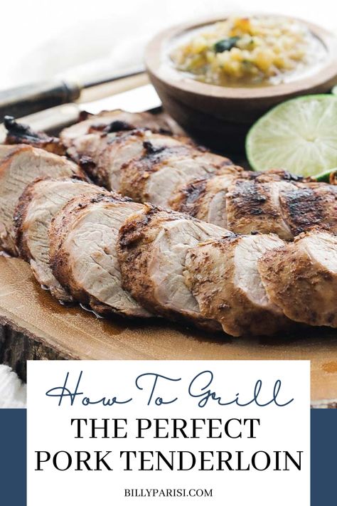 Marinade For Grilled Pork Tenderloin, Grilled Pork Tenderloin With Sauce, Pork Tenderloin In Foil On Grill, How To Cook Tenderloin, Perfect Pork Tenderloin, Michael Symon Grilled Pork Tenderloin, 7-6-5 Grilled Pork Tenderloin, Baked Meat, Grilled Pork Tenderloin Recipes