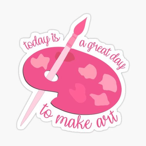 this sticker says 'today is a great day to make art' surrounding a pink paint palette and brush. every design is available on TONS of items including shirts, stickers, magnets, journals, pillows, bucket hats, phone and laptop cases and heaps more. Pink Paint Palette, Artistic Stickers, Stickers Artist, People Stickers, Phone And Laptop, Today Is A Great Day, Positivity Stickers, Paint Water, Bubble Stickers