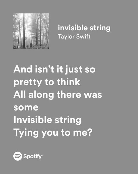 Invisible Strings Aesthetic, Invisible String Quote, Folklore Lyrics Spotify, Invisible String Aesthetic, Folklore Widget, Invisible String Lyrics, Invisible String Taylor Swift, Invisible String Tattoo, Folklore Lyrics